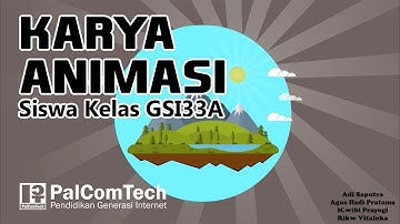 Karya Siswa GSI33A PalComTech Baturaja - Animasi Menggunakan Adobe Flash CS6