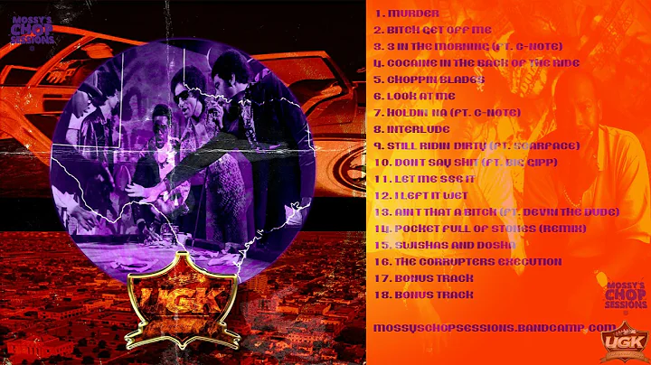 UGK - SWISHAS AND DOSHA | SCREWED AND CHOPPED | MOSSY'S CHOP SESSIONS