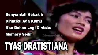 TYAS DRATISTIANA , The Very Best Of