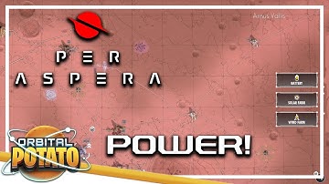 Getting Mad POWER! - Per Aspera - NEW Base Building Management Game - Episode #3
