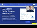 SEO, Google Profile, Console, and Analytics