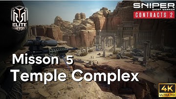 Sniper Ghost Warrior Contracts 2: Temple Complex – Full Mission Walkthrough