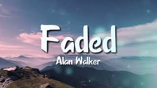 Alan Walker - Faded (Lyrics)