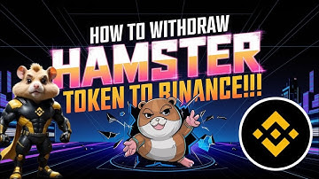 HOW TO WITHDRAW HAMSTER KOMBAT TOKEN $HMSTR TO BINANCE: STEP-BY-STEP GUIDE!