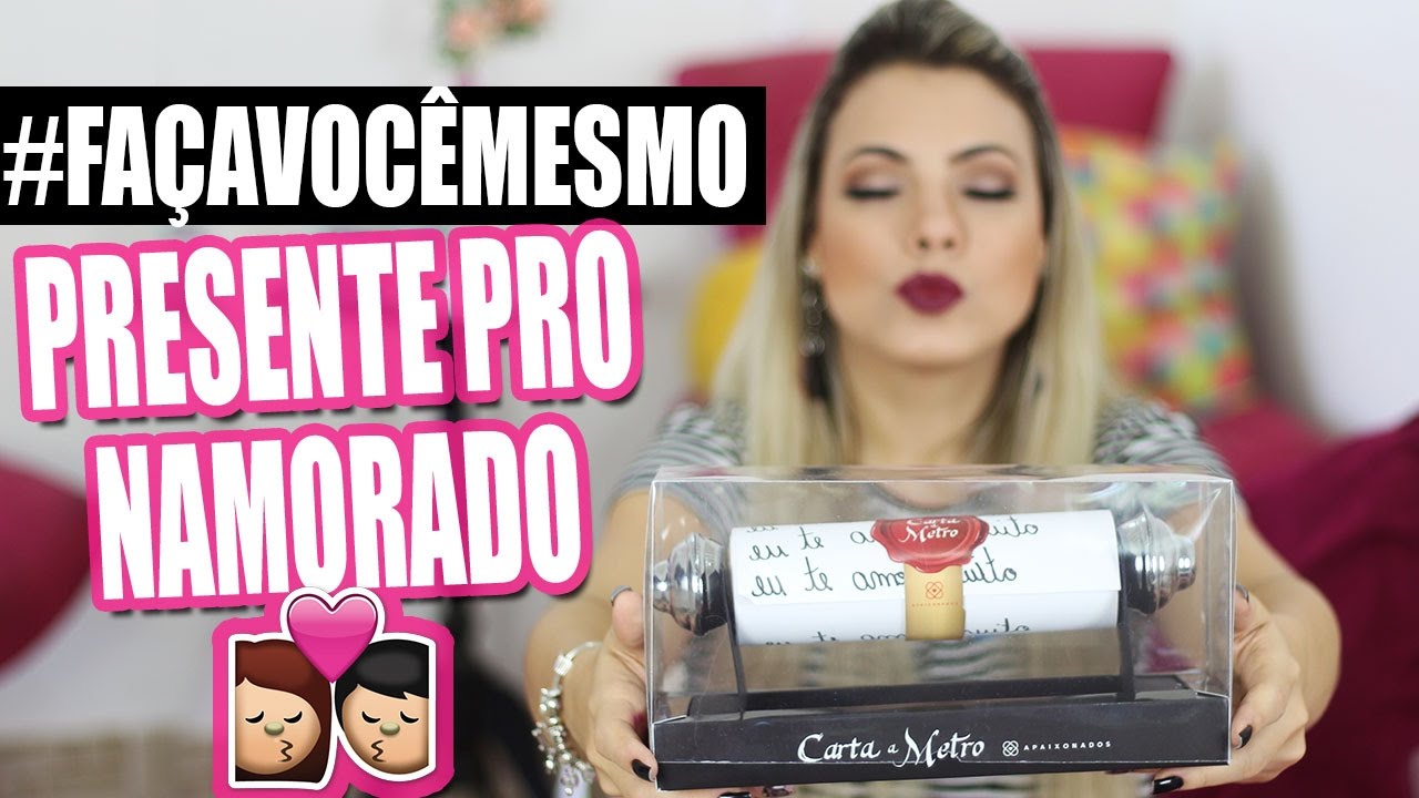 PRESENTE PRA NAMORADO - Como decorar uma Carta a Metro PRESENTE PRA NAMORADO - Como decorar uma Carta a Metro