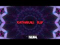 KATHAKALI WHISTLE THEME FLIP (MR NURA)