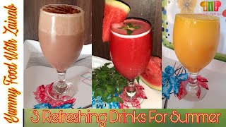 3 Refreshing Summer Drinks | Fruits Juice | Easy & quick recipe