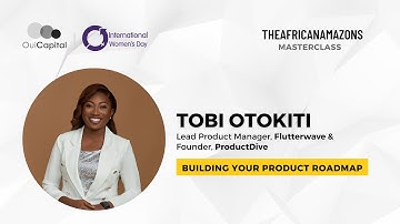 How to Build your Product Roadmap | Tobi Otokiti