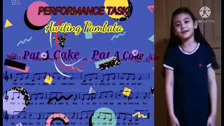 Performance Task sa Music Pat-A Cake