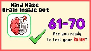 Mind Maze Level 61 62 63 64 65 66 67 68 69 70  Walkthrough Solution