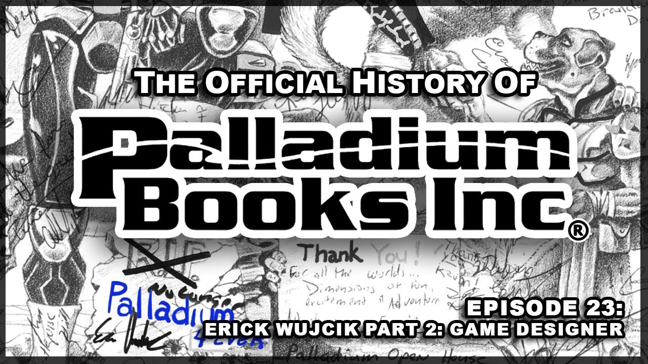 Erick Wujcik Part 2 - Game Designer - Episode 23