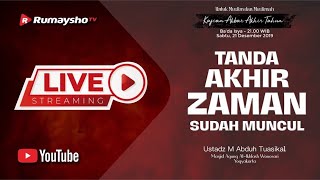 [LIVE] Tanda Akhir Zaman Sudah Muncul -  Ustadz Muhammad Abduh Tuasikal