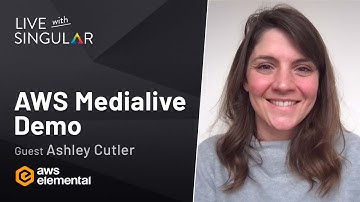 AWS MediaLive Demo With Guest Ashley Cutler