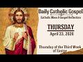 Today's Catholic Mass &amp; Gospel Reflection - Thursday, April 23, 2026