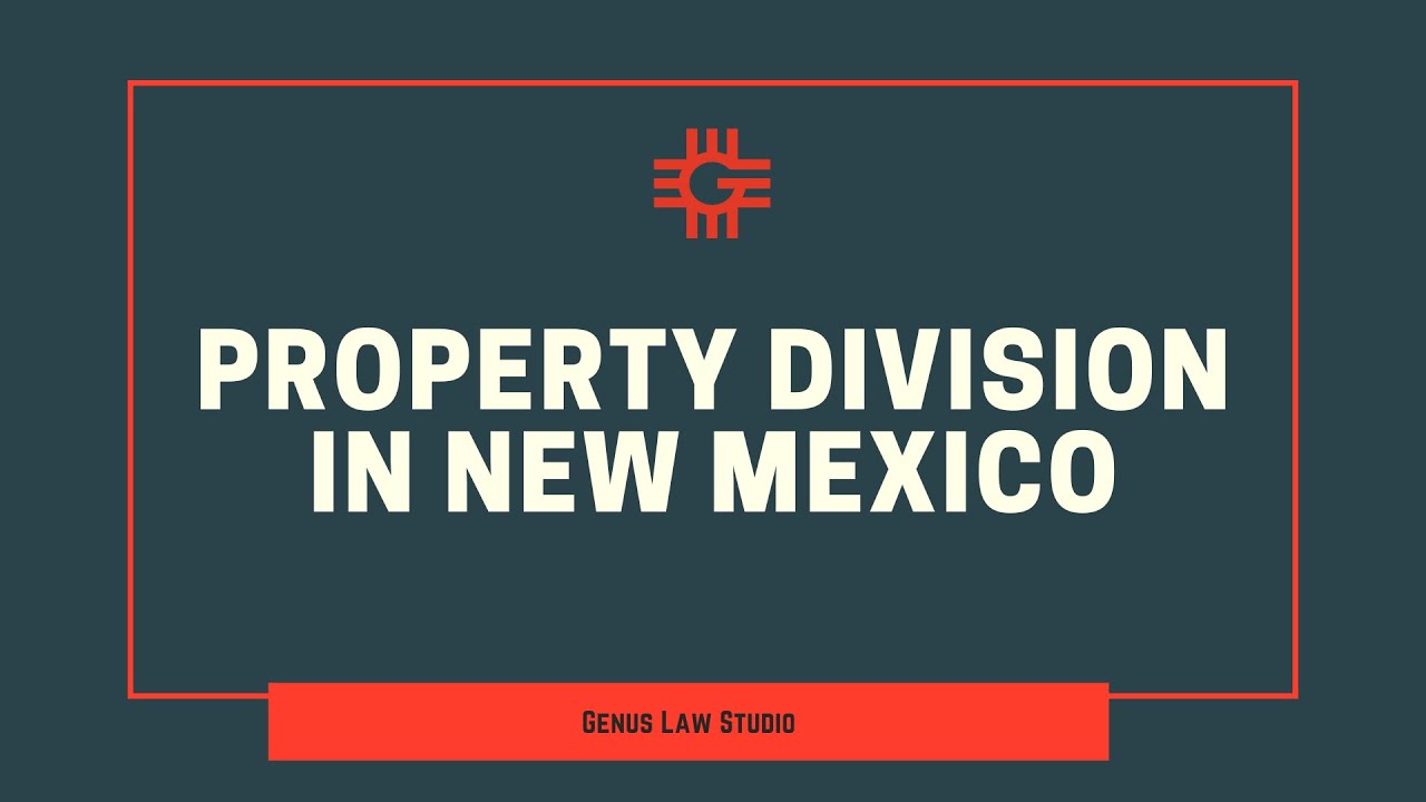 Community Property Laws in New Mexico YouTube