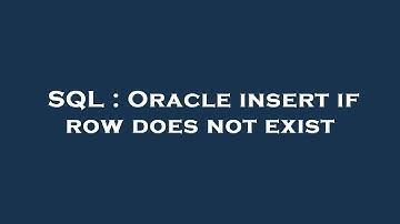 SQL : Oracle insert if row does not exist