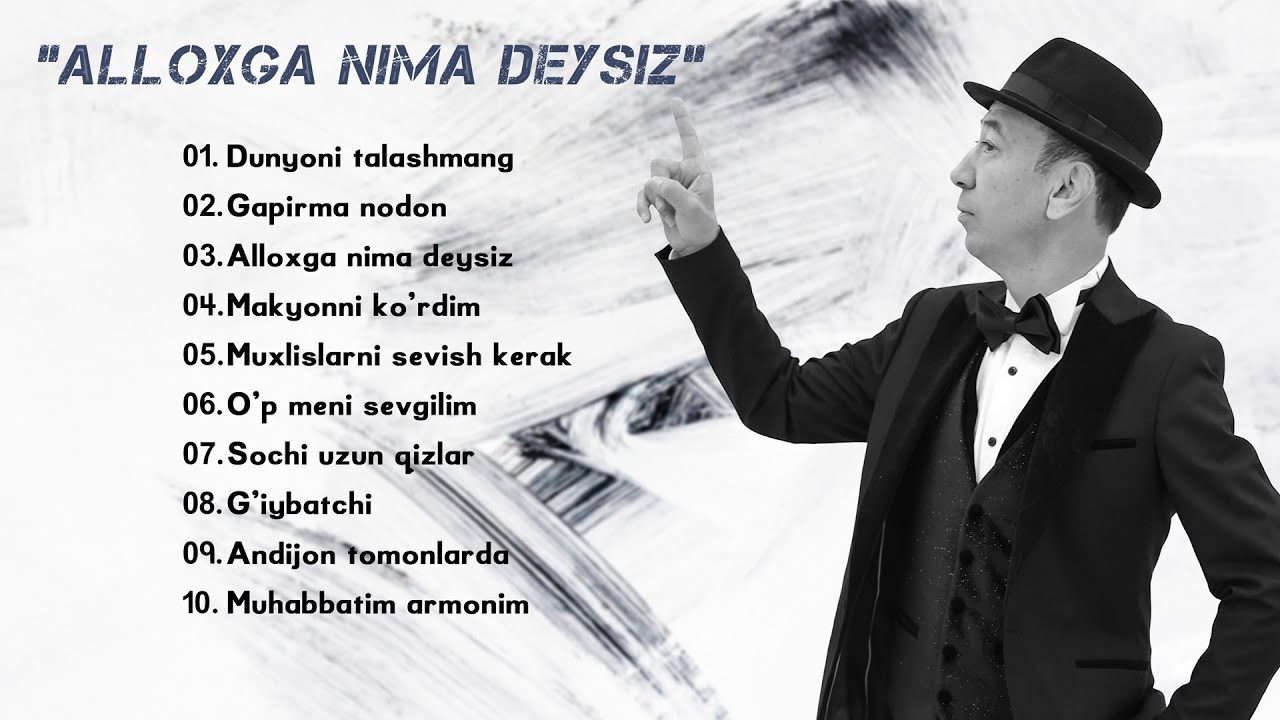 Qaxramon To'xtasinov - Alloxga nima deysiz nomli albom dasturi 2025