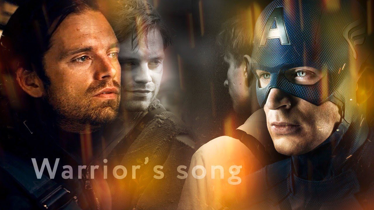 (MARVEL) Steve & Bucky | Warrior's Song