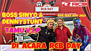 B0SS SINY0 JADI TAMU V.I.P ‼️ DI ACARA RCB DAY ‼️