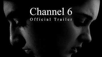Channel 6 | Official Teaser Trailer