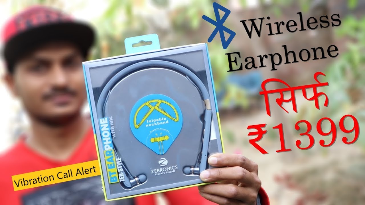Best Bluetooth Wireless Earphone Under 1500 | Zebronics Zeb-Style With Vibration Call Alert! bluemotion technology explained