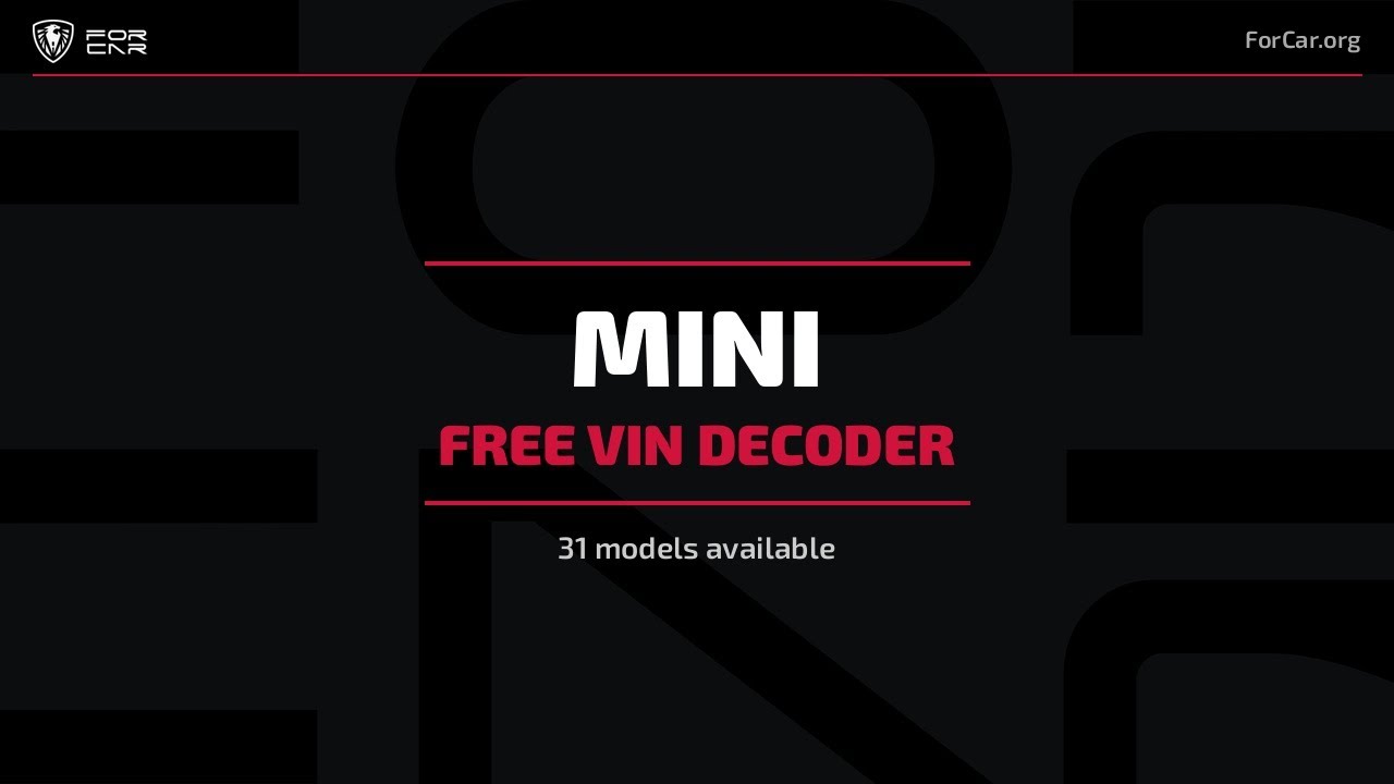 MINI VIN Decoder — Free VIN Check & Lookup | ForCar.org