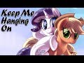 Keep Me Hanging On [MLP Fanfic Reading] (Romance/Comedy - Rarity/Applejack)