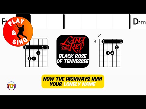 Lana Del Rey - The Black Rose of Tennessee | Scrolling Guitar Chords & Lyrics