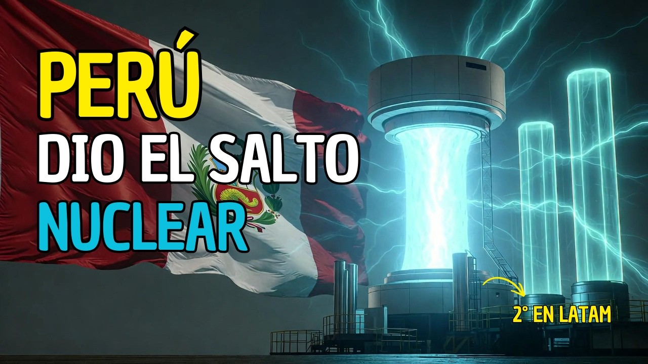 Energía NUCLEAR en PERÚ: el Programa Nuclear del Perú y el Reactor RP-10 como CLAVE Geopolítica
