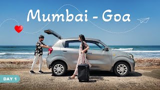 Mumbai to Goa 🌴🚗 | Goa Trip ( Celerio Car ) Day 1