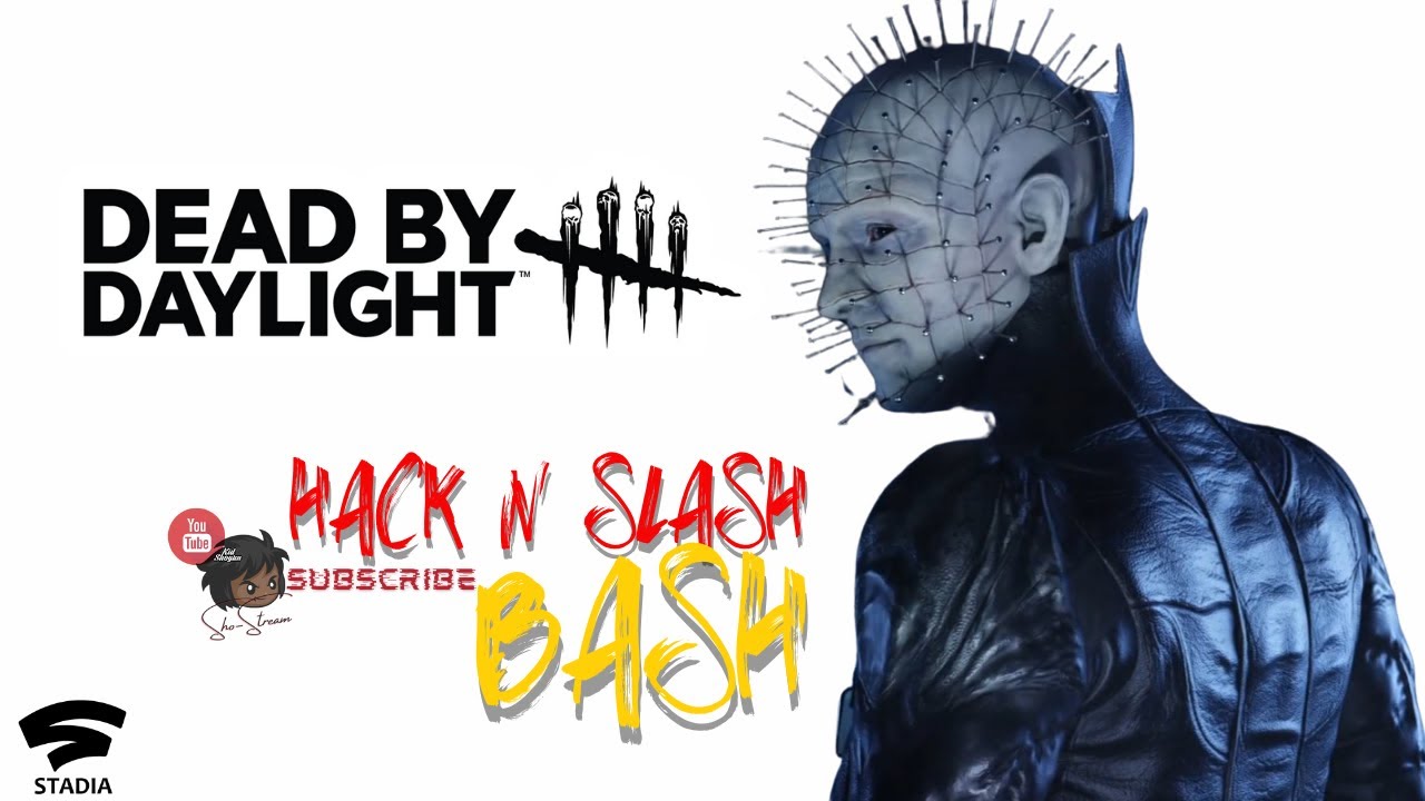 Hack N Slash Bash Dead By Daylight Hellraiser On Stadia Livestream Hoodie Giveaway Youtube Hack N Slash Bash Dead By Daylight Hellraiser On Stadia Livestream Hoodie Giveaway Youtube