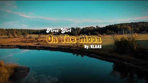 Klaas - First Girl On The Moon
