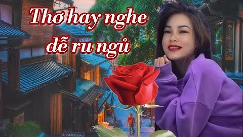 Album thơ hay của các tác giả - Diễn ngâm - Mỹ Duyên