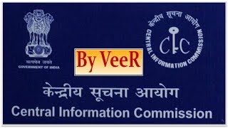 L79: Central Information Commission of India #CIC | Indian Polity by Laxmikanth for UPSC CSE By VeeR