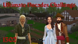 Ultimate Decades Challenge  1302: From Serf to Scurvy