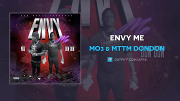 Mo3 & Mttm Dondon - Envy Me (AUDIO)