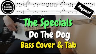 The Specials - Do The Dog - Bass cover with tabs