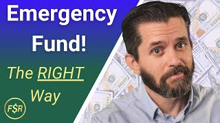 The RIGHT Way To Build An Emergency Fund Financial Education
