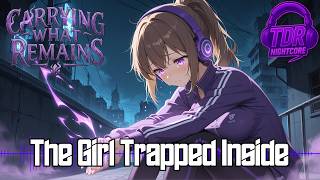 TDR Nightcore Original - The Girl Trapped Inside