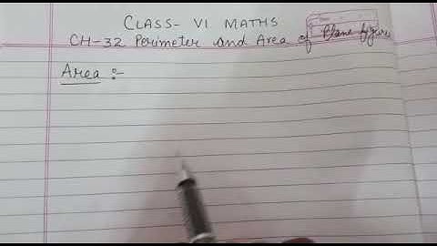 Introduction of Area Ex-32B Q1 full ch-32 Perimeter and area of plane figures  love with mathematics