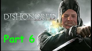 Dishonored | Part 6 | Fishing For Answers