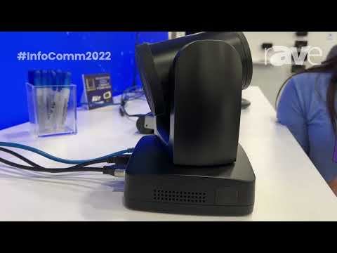 InfoComm 2022: AVer Displays Its Auto-Tracking TR313V2 4K PTZ Conferencing Camera