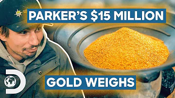Every Gold Weigh From Parker's $15 Million Season! | Gold Rush