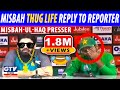 Misbah Ul Haq Thug Life Reply to Reporter, Sarfaraz laughed out loud in Press Conference | PAK vs SL