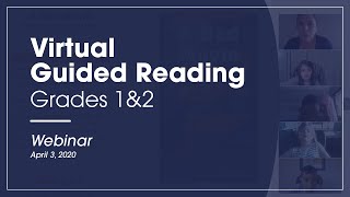 Virtual Guided Reading: Webinar (1st Grade & 2nd Grade)