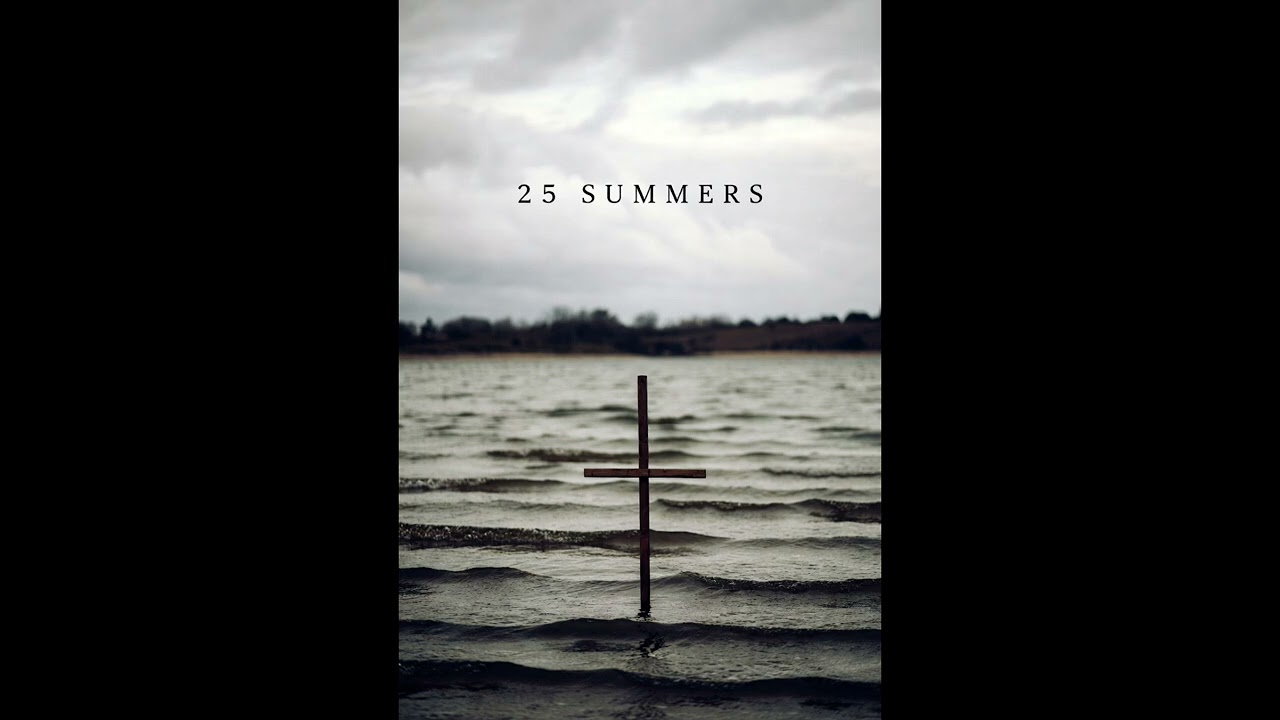 25 Summers