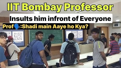 IIT Bombay Professor Angry in the Class 😡 | IIT Bombay | Freshers in IIT Bombay #iitbombay #iit #jee