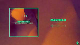 Mayfield - Everchanging