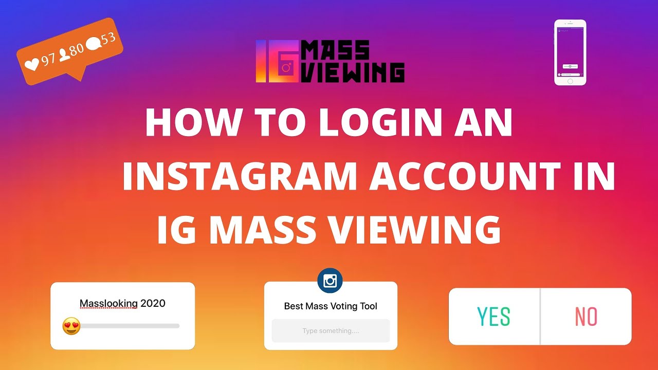 How To Log An Account Into IG MassViewing YouTube
