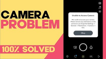 How to Fix and Solve Snapchat Camera Problem on Any Android Phone